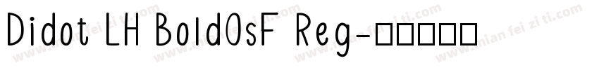Didot LH BoldOsF Reg字体转换